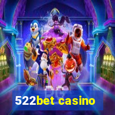 522bet casino